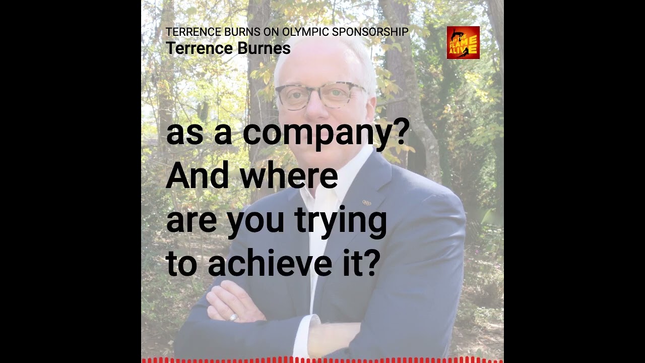 Terrence Burns on Olympic Sponsorship