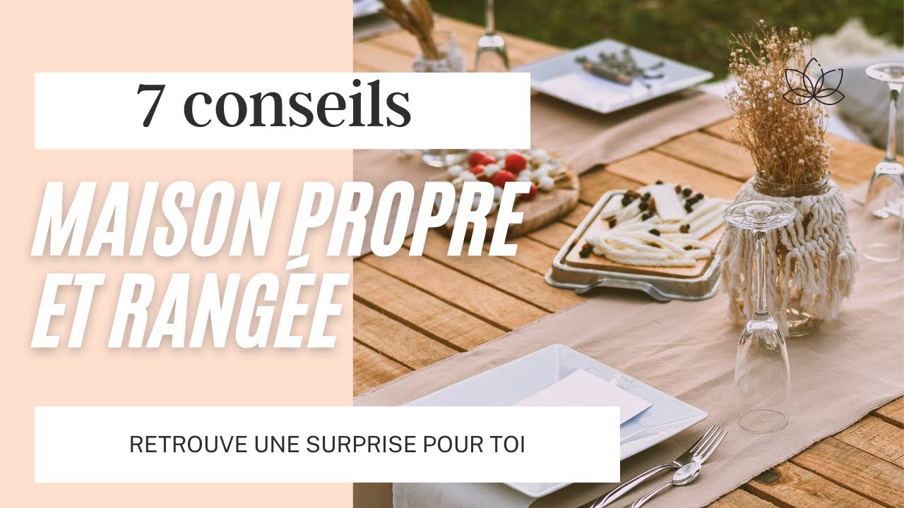 #167 - 7 HABITUDES POUR GARDER UNE MAISON PROPRE ET RANGEE | NANA ORGANISE
