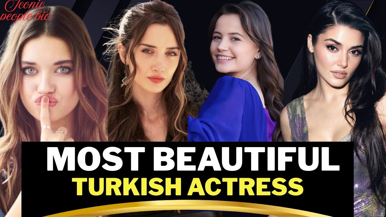 Top 20 Most Beautiful Turkish Actresses in 2026