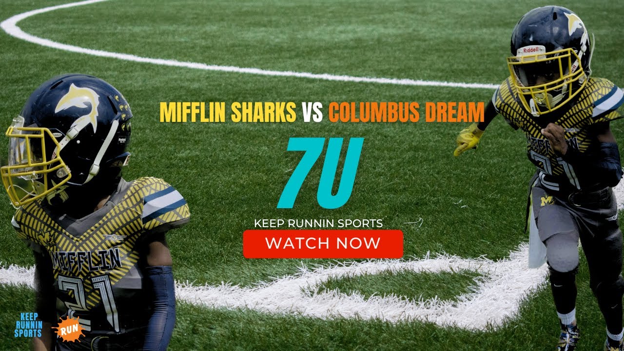 MIFFLIN SHARKS VS COLUMBUS DREAM||7U MATCH