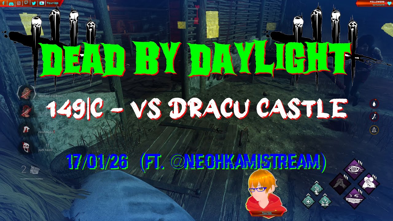 Dead By Daylight - #149|C [4K] - VS Dracu Castle - 17/01/26 (ft. @NeohkamiSTREAM)