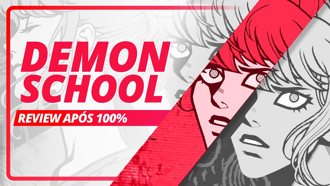 Demonschool - Review Ap&oacute;s 100%