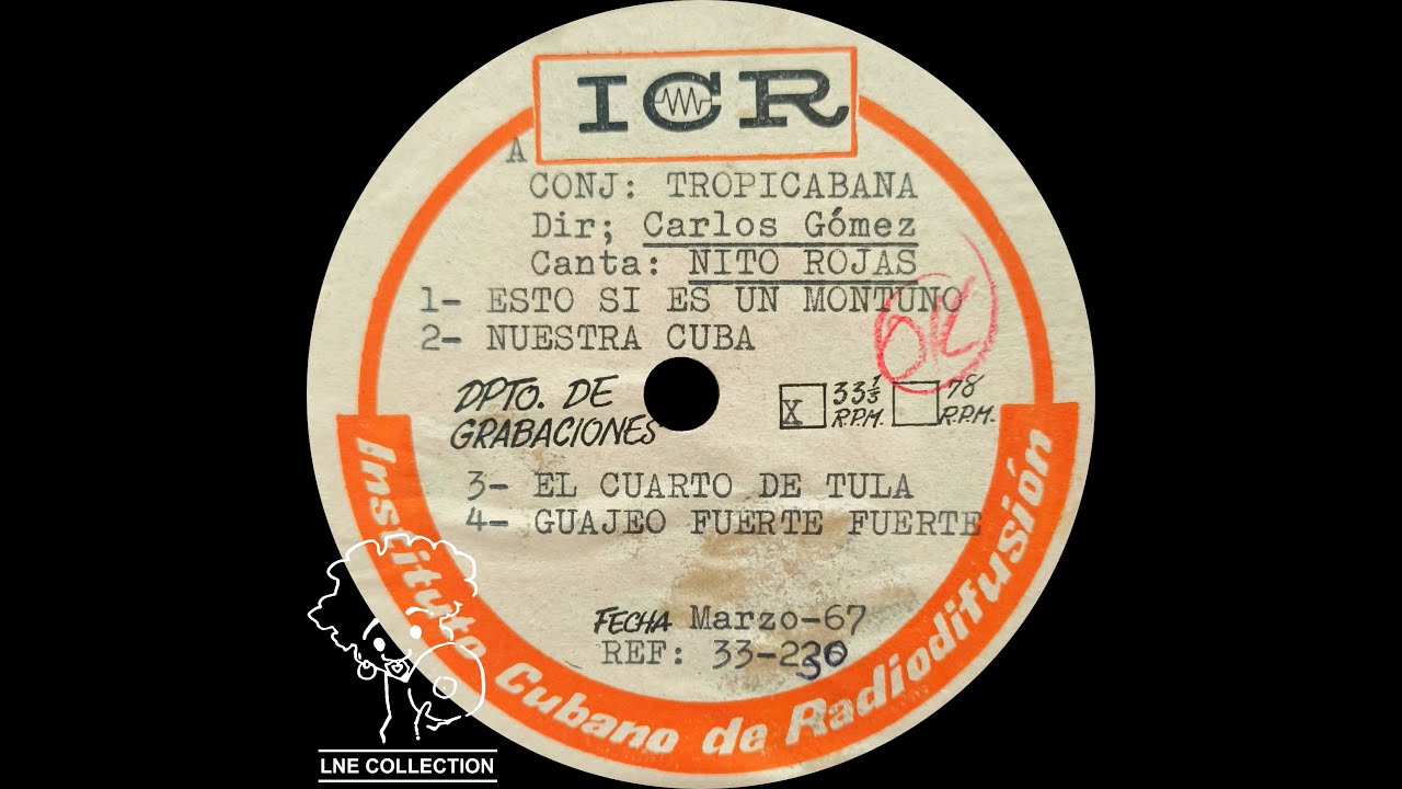 ✮ Nito Rojas con el Conjunto Tropicabana ✮ - El cuarto de Tula (guaracha)