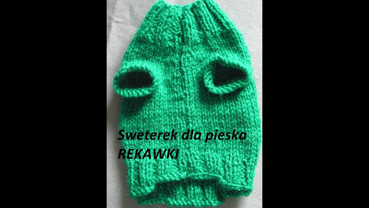 Robótki na drutach Sweterek dla pieska* Otwór na łapki*Knitting Tutorial Handarbeit