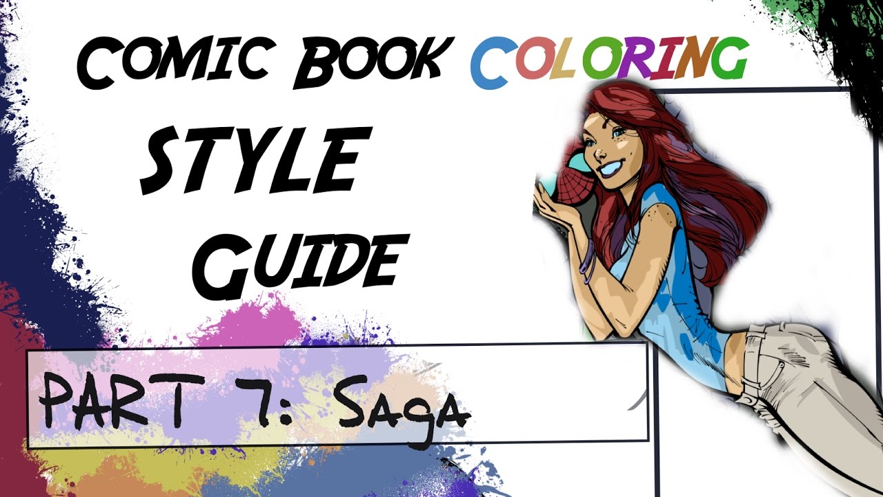 Comic Book Coloring Style Guide - Part 7 Saga / Fiona Staples Interior Pages