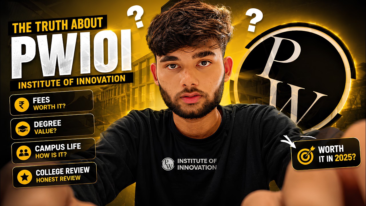 Is PW INSTITUE OF INNOVATION Worth It? Fees, Degree, Campus Life – All Your Doubts Answered