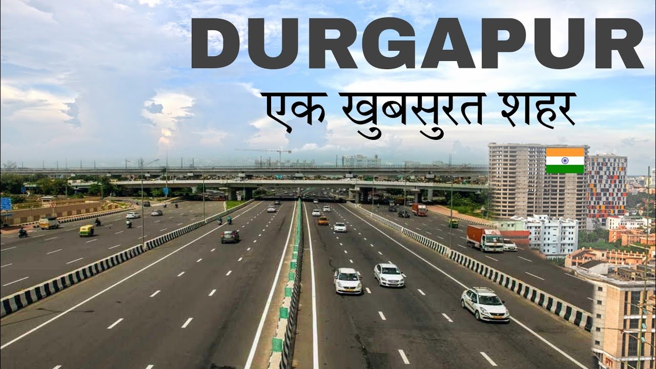Durgapur City | an industrial town in west bengal | informative video 🍀🇮🇳