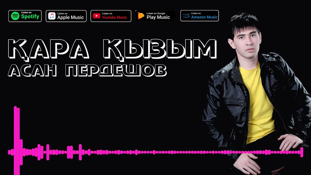 АСАН ПЕРДЕШОВ - ҚАРА ҚЫЗЫМ