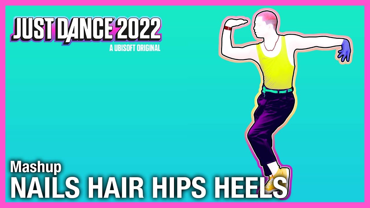 Just Dance 2022 Fanmade Mashup - Nails, Hair, Hips, Heels by Todrick Hall (LGTBQ+)