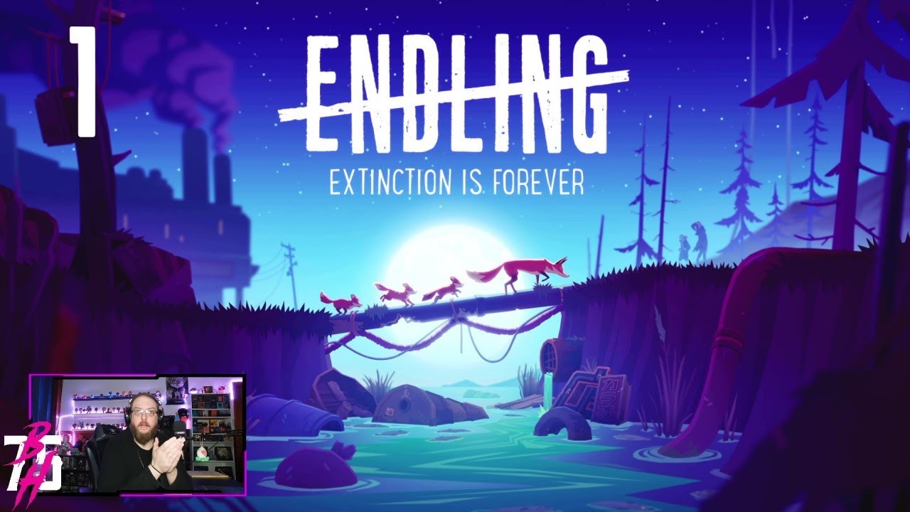 Endling: Extinction is Forever – 1 – "BROWNIE ... COME BACK HERE!"