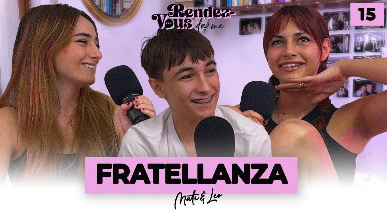 Fratellanza: generazioni a confronto w/ Diego Caressa - Rendez-vous da me ep. 15 | Mati&Leo
