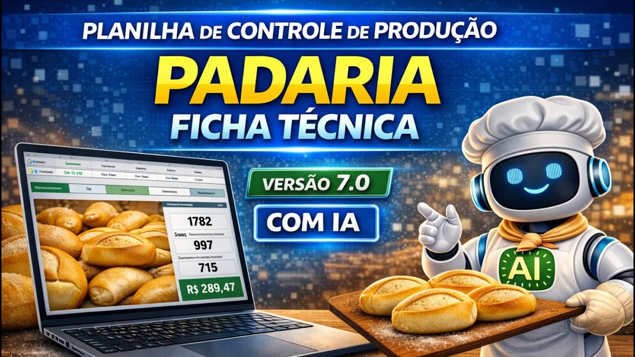 Planilha de Controle de Produção Padaria Ficha Técnica 7.0