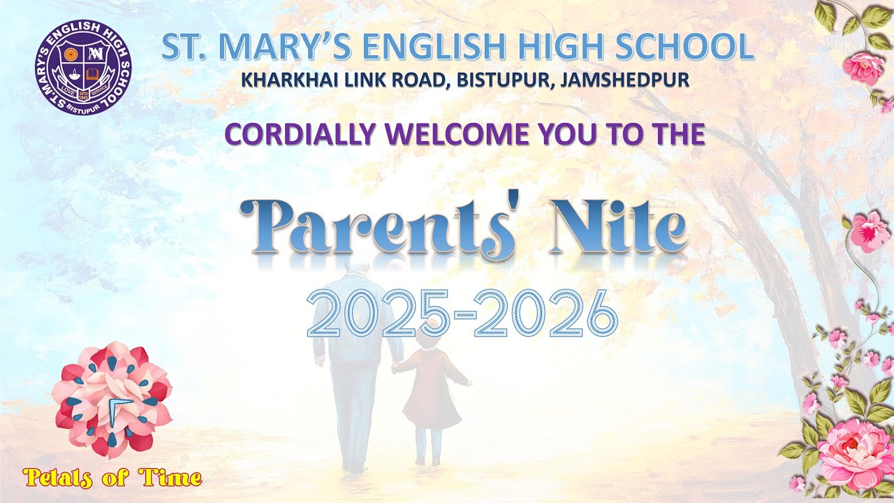 St. Mary's English High School, Jamshedpur !! Parent's Nite 2025 - 2026  !!