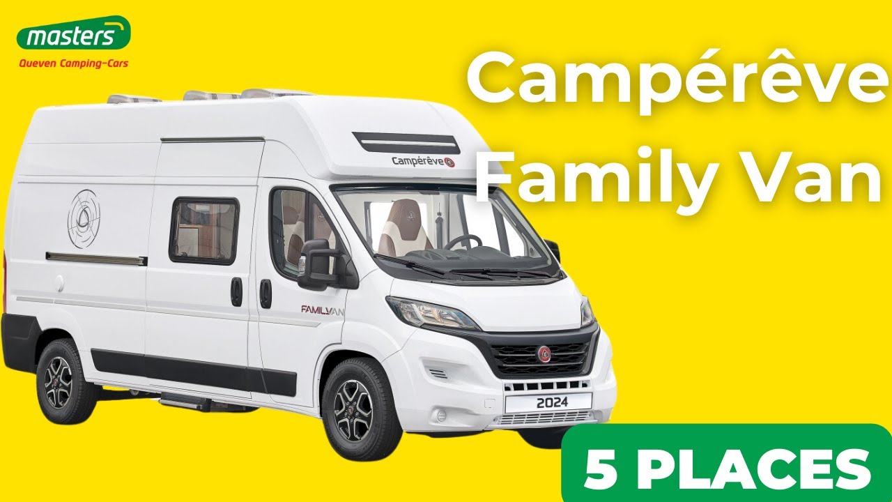 Le meilleur van familial: Le campéreve family van