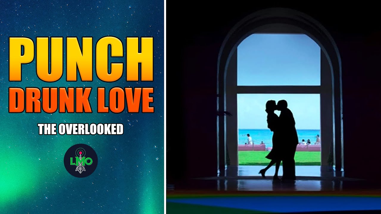 The Overlooked: Punch Drunk Love Ending and Beginning Analysis