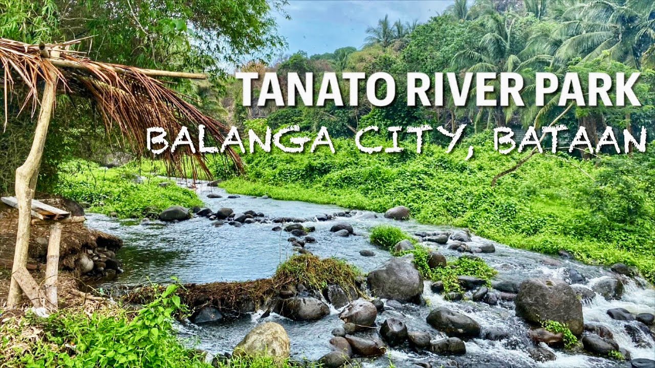 Tanato River Park In Balanga City, Bataan | Exploring The Uncharted Nature’s Paradise In The City