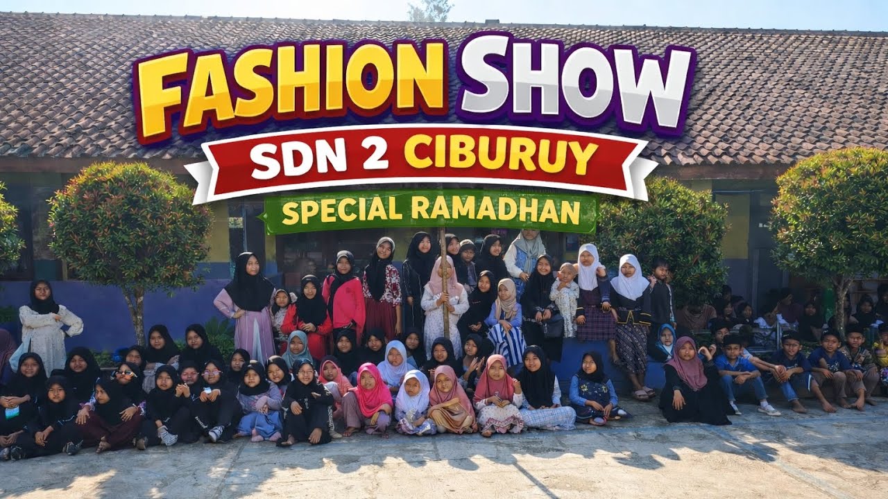 LOMBA FASHION SHOW SDN 2 CIBURUY 12 MARET 2026 PROGRAM RAMADHAN