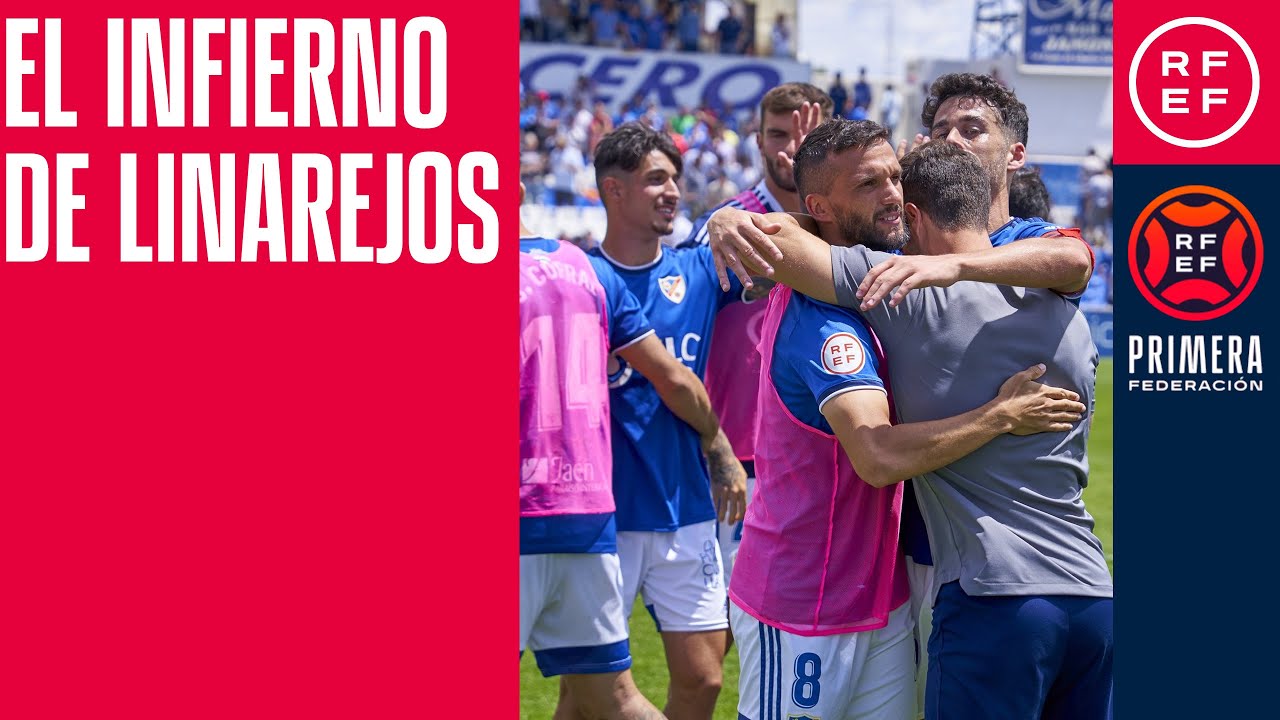 🔥 EL INFIERNO DE LINAREJOS | #PrimeraFederaci&oacute;n