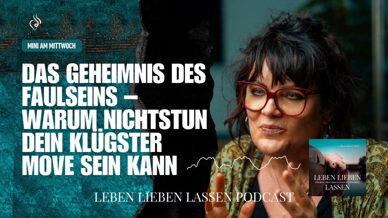 Das Geheimnis des Faulseins – warum Nichtstun Dein klügster Move sein kann (Mini am Mittwoch)
