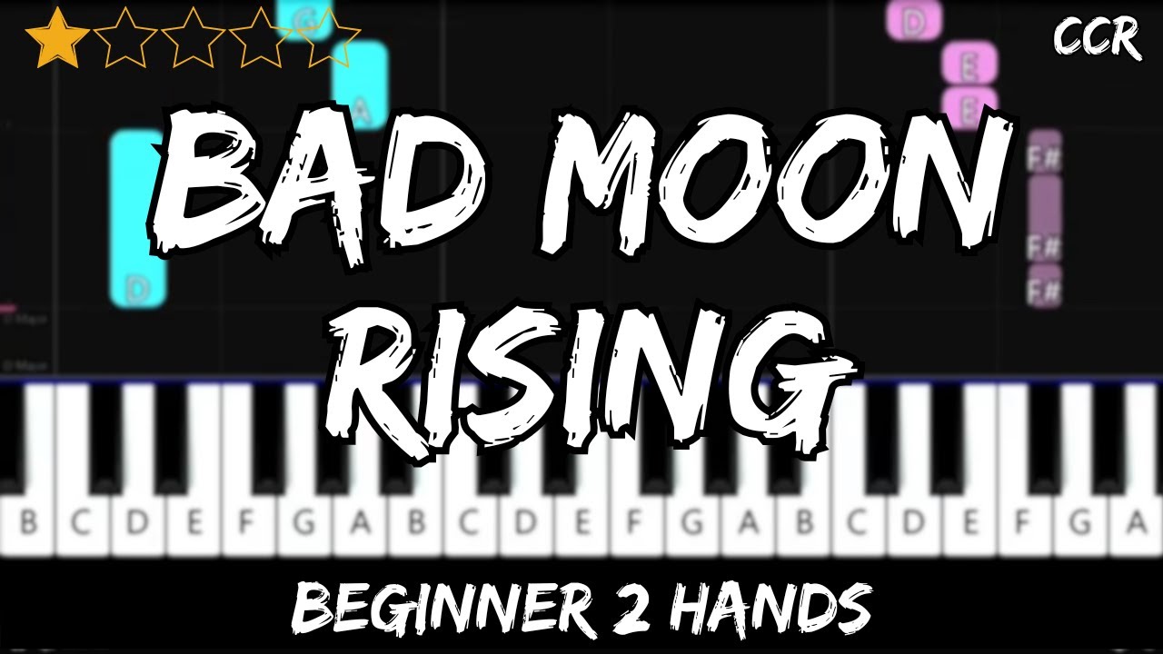 CCR - Bad Moon Rising - Easy Beginner Piano Tutorial - For 2 Hands