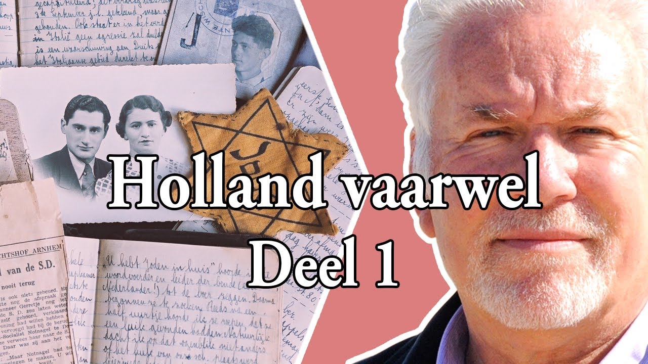 Holland, Vaarwel! De Vernietiging van het Nederlandse Jodendom &ndash; NL deel 1