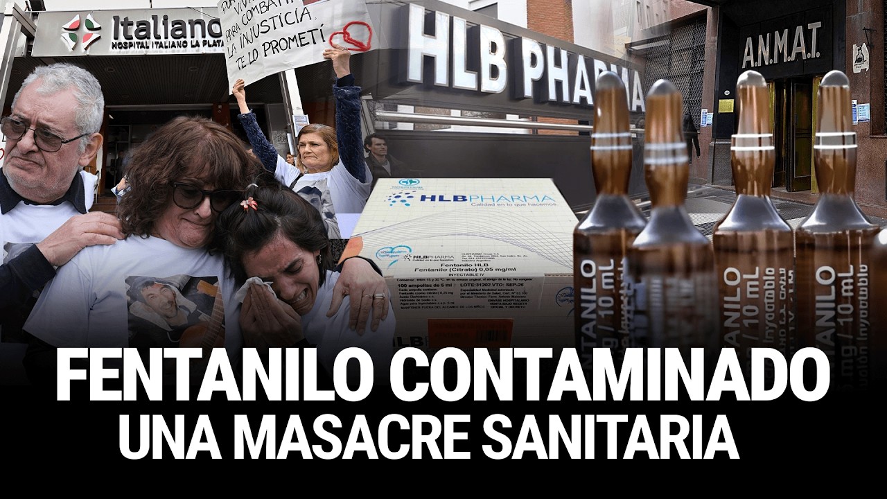 Fentanilo contaminado: una masacre sanitaria