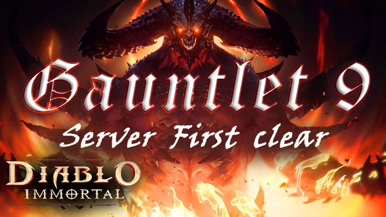Diablo Immortal Gauntlet G9 gets Thicced