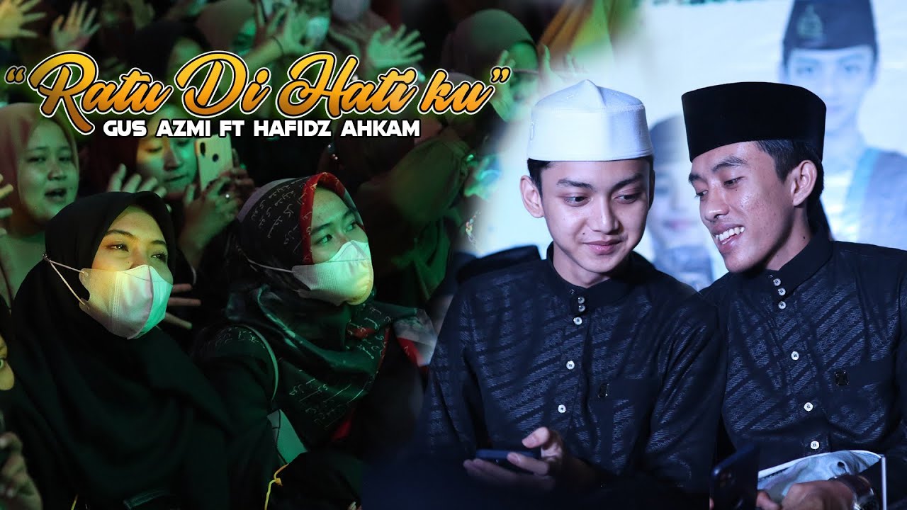 RATU DI HATIKU - SEMUANYA JADI BAPER DUET GUS AZMI FT HAFIDZ AHKAM