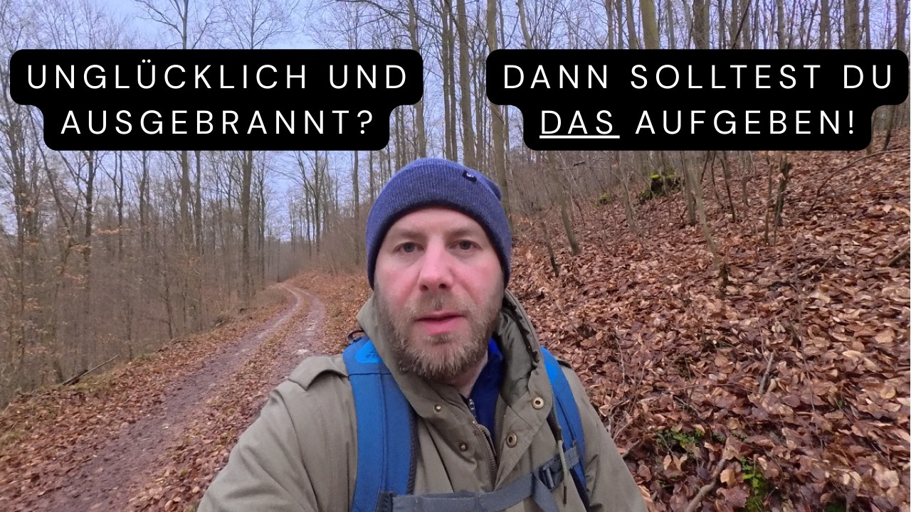 Du bist unglücklich und ausgebrannt? Dann solltest du DAS aufgeben!