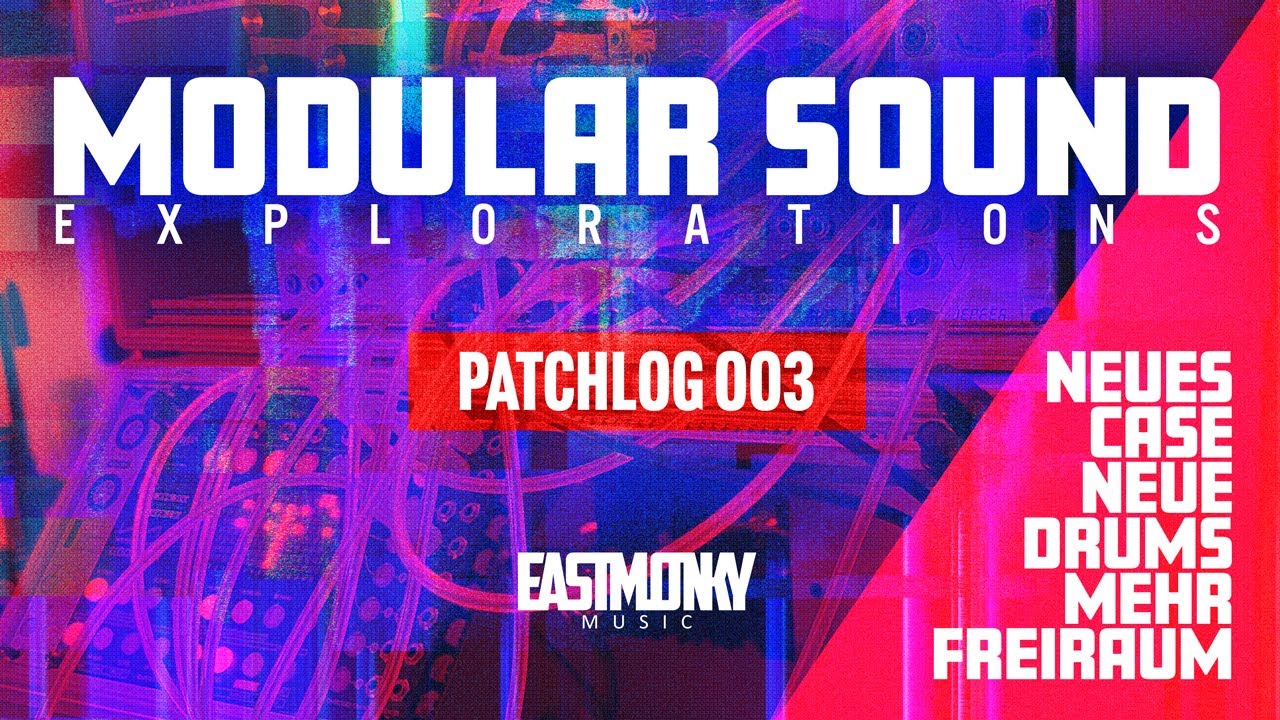 Modular Sound Explorations – PATCHLOG 003 | Neues Case, neue Drums, mehr Freiraum