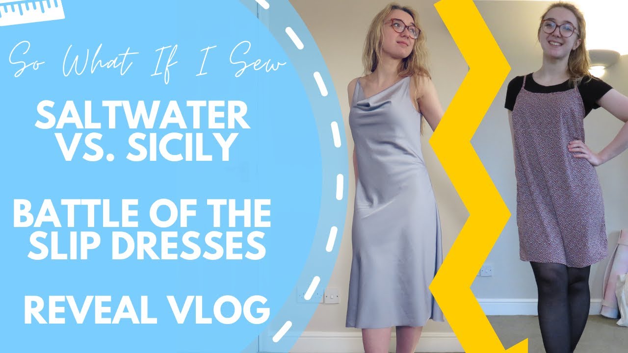 Saltwater vs Sicily: The Battle of Slip Dresses Reveal Vlog in collaboration with Sewn On The Tyne