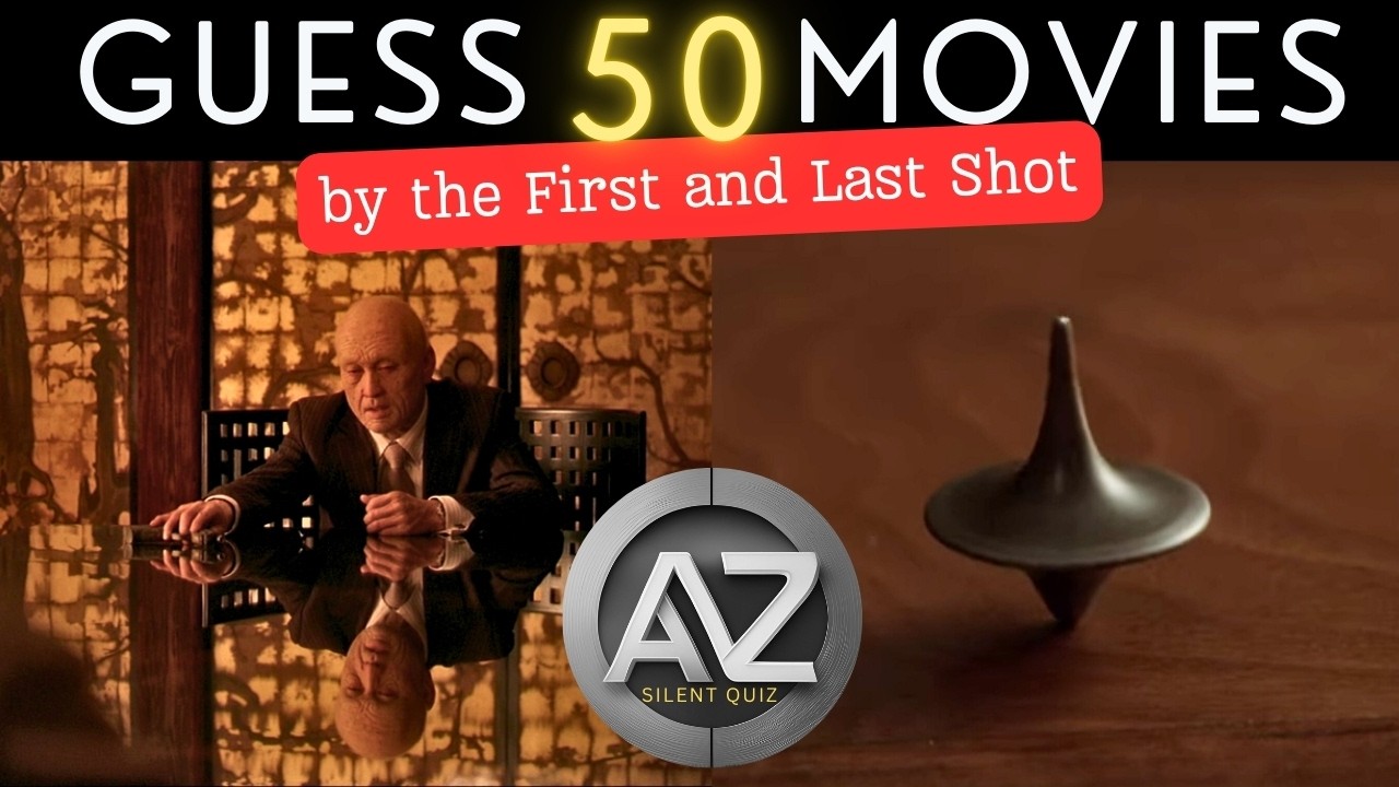 Guess the Movie from the First and Last Shot  ¦ NO TALKING QUIZ