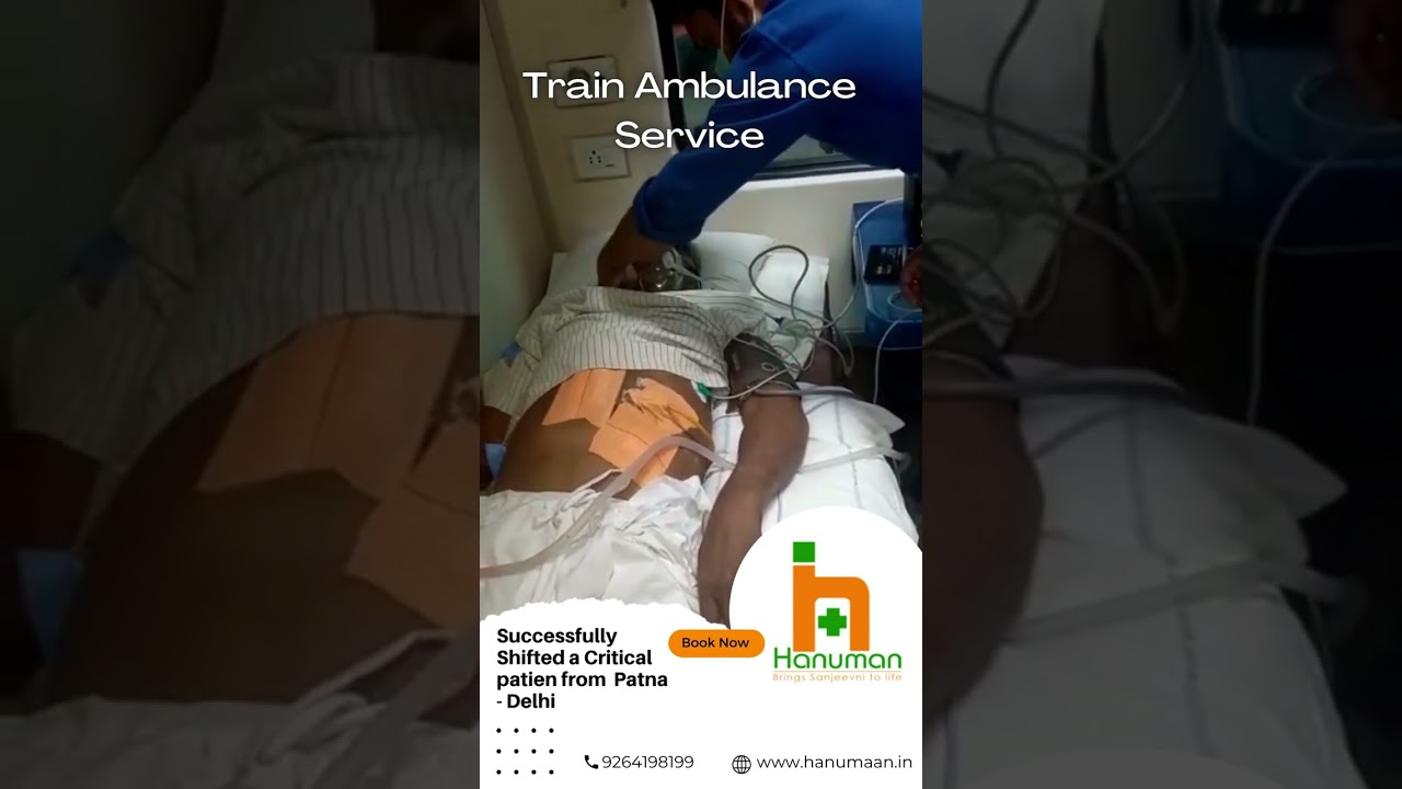 The Ultimate Lifesaver: Witness the Incredible Patna to Delhi Train Ambulance! | Hanuman Ambulance