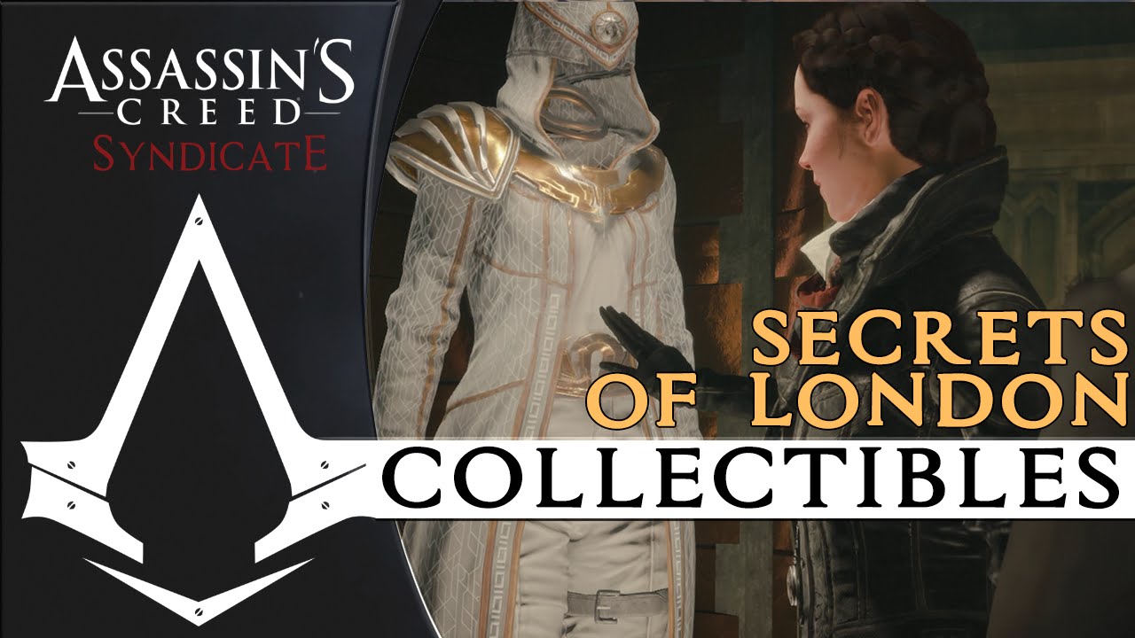 Assassin's Creed Syndicate - All Secrets of London Locations Guide & Aegis Outfit Showcase