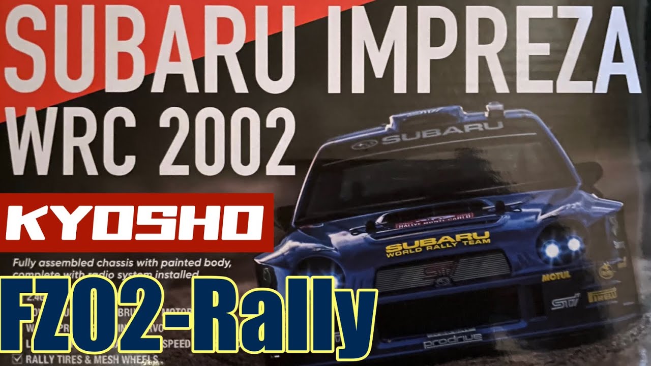 【KYOSHO】京商 フェーザーMk2 ラリー スバル インプレッサ WRC 2002【FZ02-Rally】