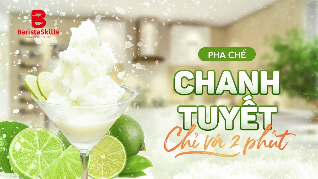 [BARISTA SKILLS] Bài 58: Pha chế Chanh Tuyết cực MÁT LẠNH tại nhà CHỈ VỚI 2 PHÚT