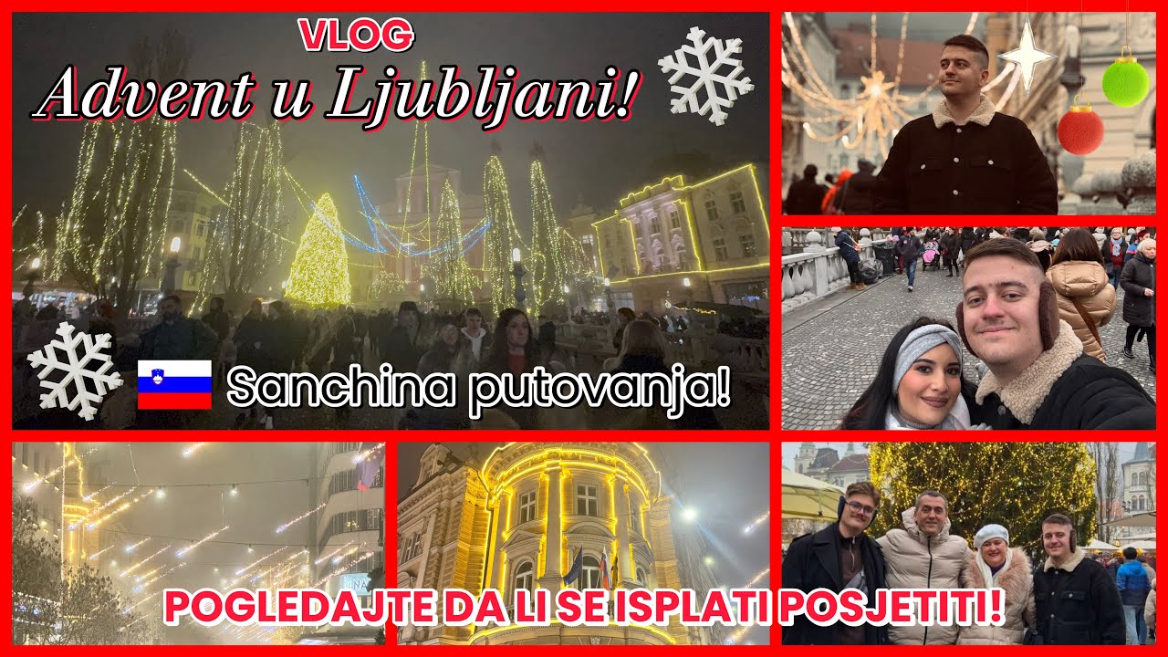 ADVENT U LJUBLJANI! SLOVENCI SU NAS IZNENADILI! | Ljubljana Vlog 2025 🎄🇸🇮