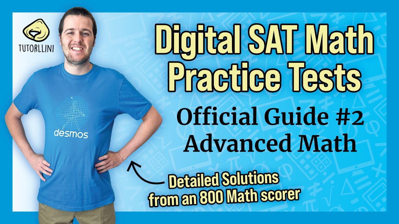 Digital SAT Math - Official Guide #2 Advanced Math