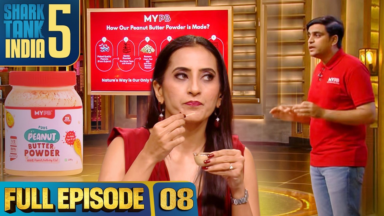 Shark Tank India S5 | Full Episode 8 | 'MyPB' की Pitch ने Gym Lovers का ध्यान क्यों खींचा?