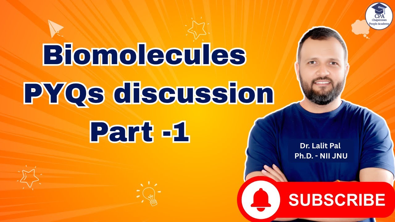 Biomolecules PYQs Discussion – Part 1 | CSIR NET Life Sciences