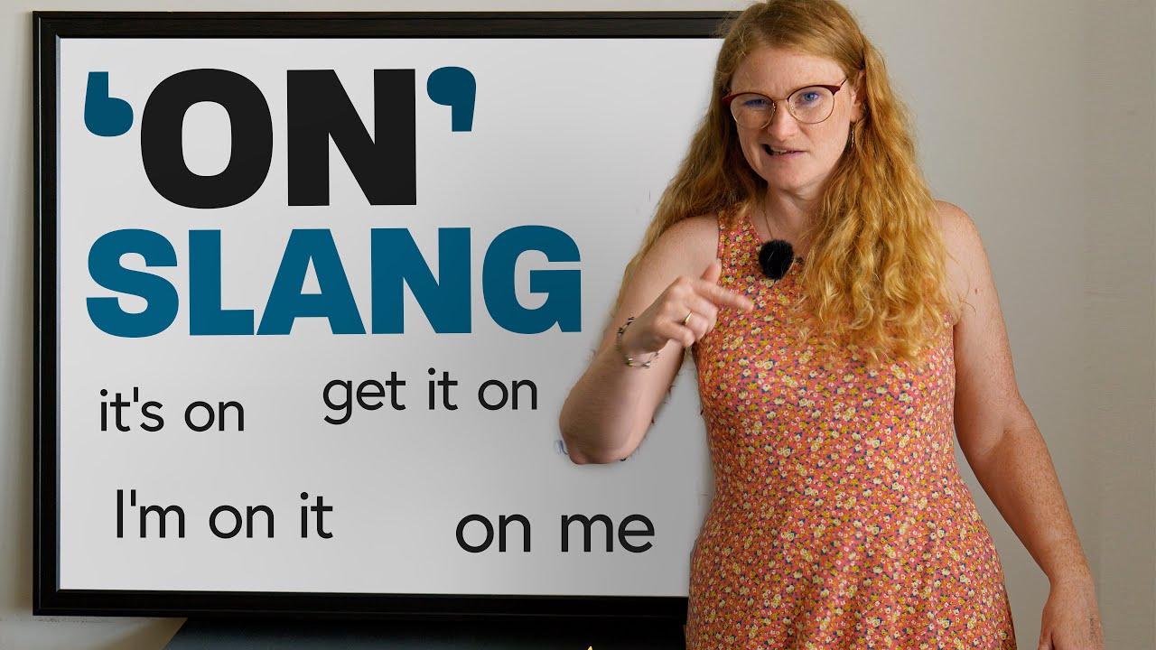 4 Slang Expressions in English with &ldquo;ON&rdquo;