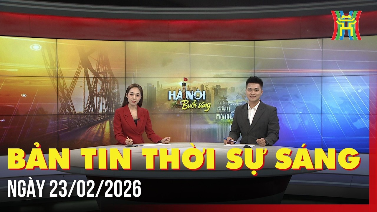 Thời sự Hà Nội sáng 23/02/2026: Để di sản Liễn làng Chuồn gần hơn với quốc tế,...