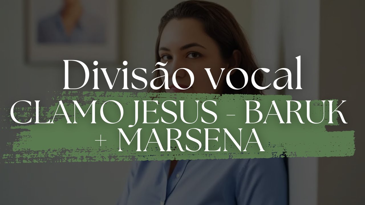 Divisão Vocal | Clamo Jesus: Guia Prático de divisão de voz para o Ministério de Louvor