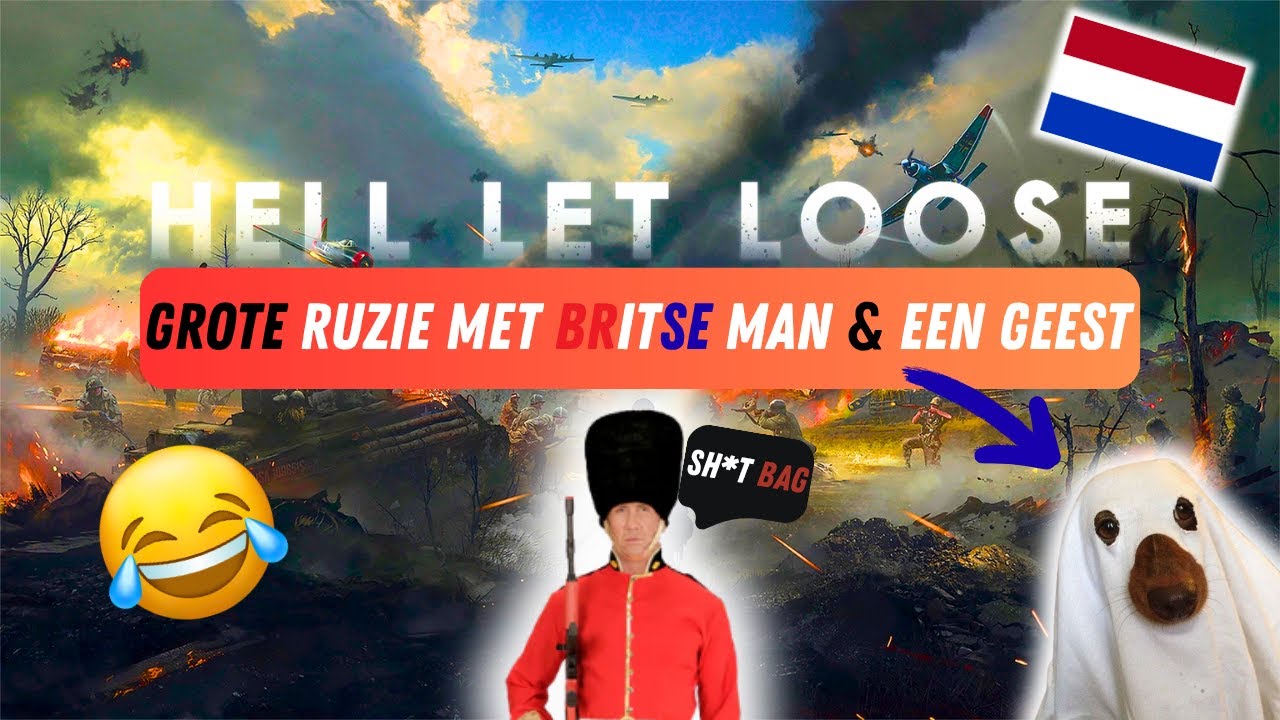 KNALLENDE RUZIE🤣 | HELL LET LOOSE FUNNY MOMENTS (Dutch)