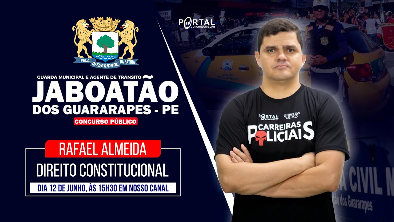 Concurso Pref. Jaboatão dos Guararapes/PE | GCM e Agente de Trânsito | Dir. Constitucional