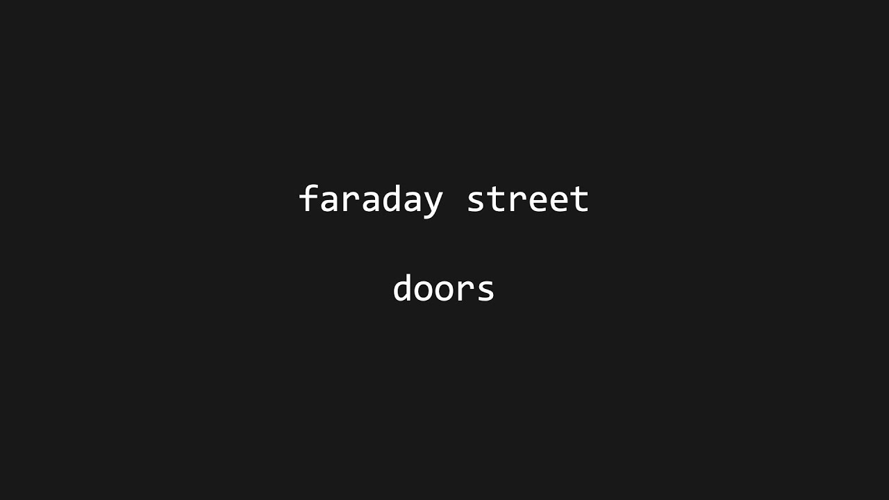 The Doors of Faraday Street