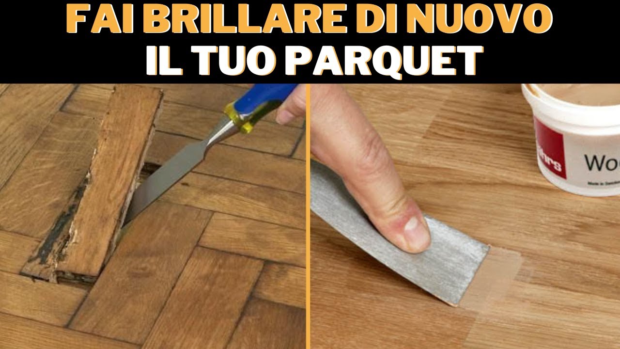 Come Riparare il Parquet: Passo Dopo Passo in 5 Semplici Passi | Metodo Definitivo