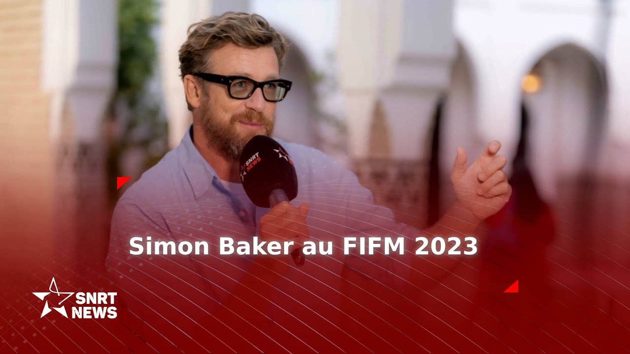 FIFM 2023 : d’acteur à réalisateur, Simon Baker partage son expérience avec SNRTnews