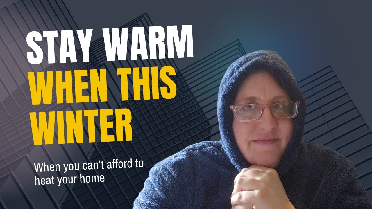 13 Tips to Keep Warm When You Can't Afford to Heat Your Home