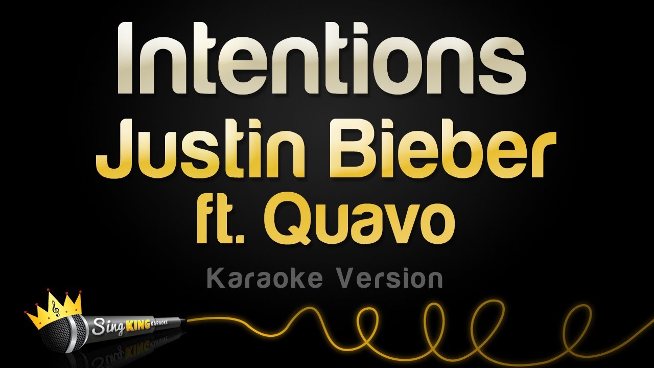 Justin Bieber ft. Quavo - Intentions (Karaoke Version)